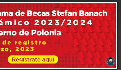 Convocatoria para al Programa de Becas Stefan Banach para el año académico 2023/2024. Becas del Gobierno de Polonia (Registro)